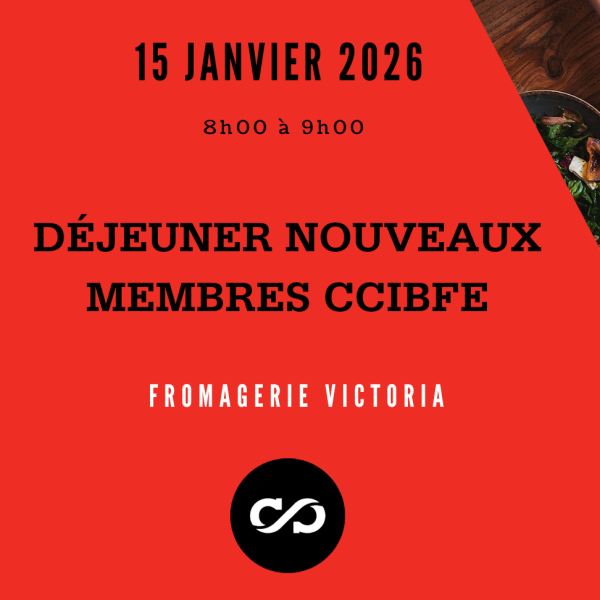 Déjeuner nouveaux membres CCIBFE