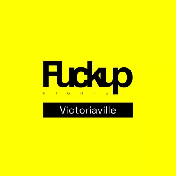 6e édition de Fuckup Nights Victoriaville