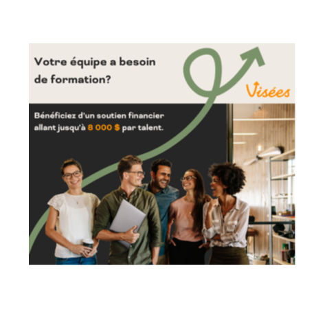 Visées : Formez vos équipes avec l’aide d’une subvention jusqu’à 8 000 $